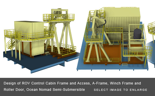 Complete Design Package and Fabrication Drawings for ROV Operations, Ocean Nomad Semi-Submersible