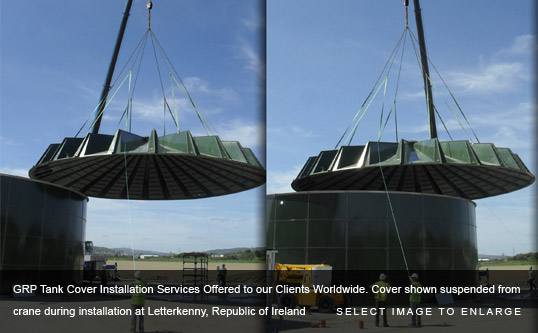GRP Tank Cover Installation Services Offered to our Clients Worldwide. Cover shown suspended from crane during installation at Letterkenny, Republic of Ireland