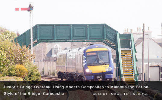 Historic Bridge Overhaul Using Modern Composites to Maintain the Period Style of the Bridge, Carnoustie