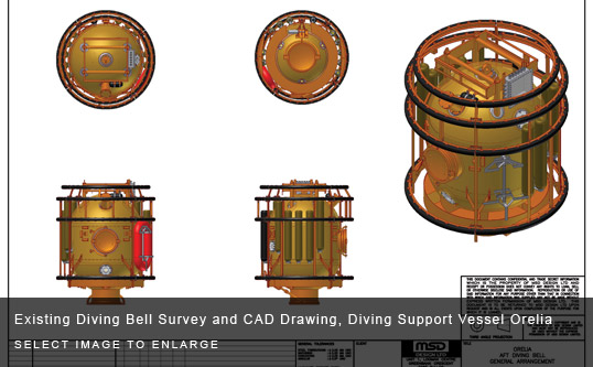 Existing Diving Bell Survey and CAD Drawing, Diving Support Vessel Orelia