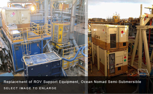 Replacement of ROV Support Equipment, Ocean Nomad Semi-Submersible